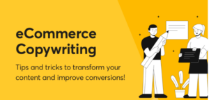 eCommerce Copywriting benefits