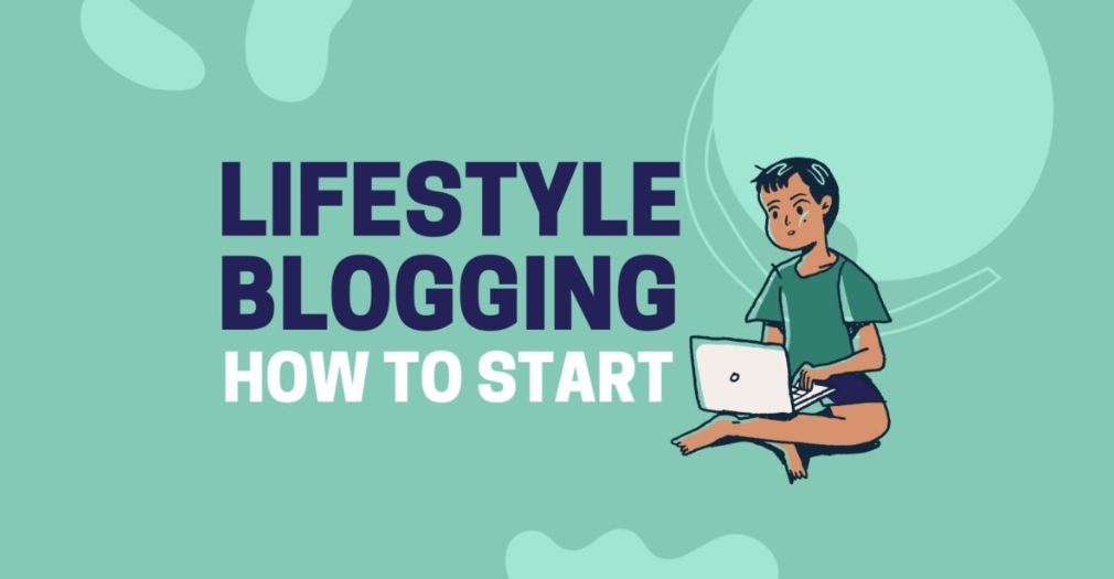 Lifestyle Blogging