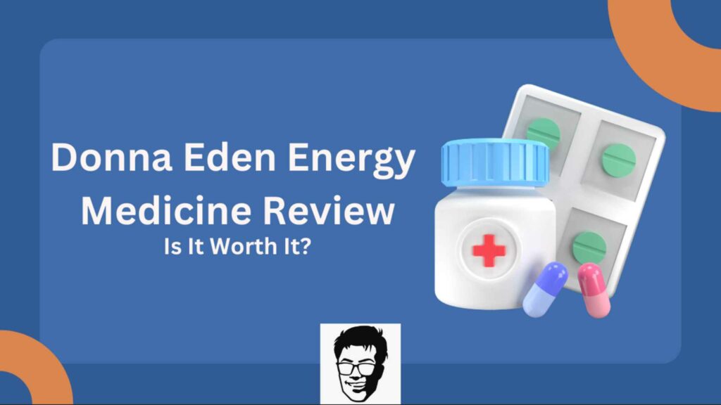 Donna Eden Energy Medicine Review