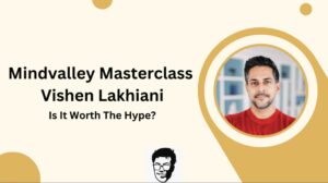 Mindvalley Masterclass Vishen Lakhiani