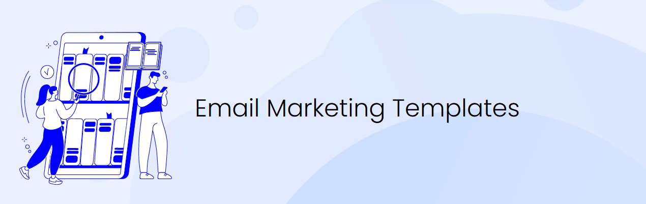 Email Marketing Templates