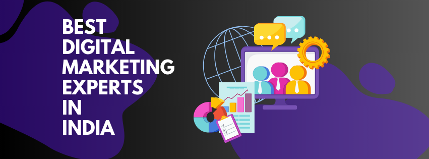 10 Best Digital Marketing Experts In India