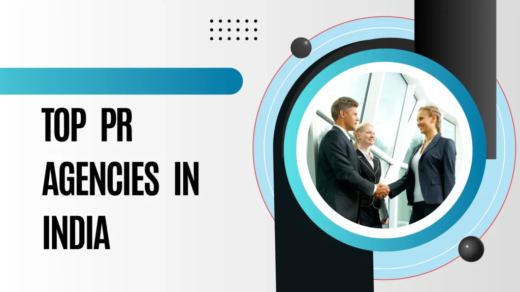 Best PR Agencies In India