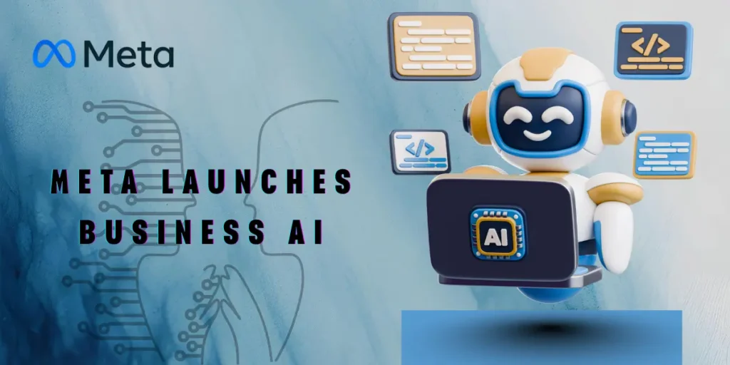 Meta Launches Business AI