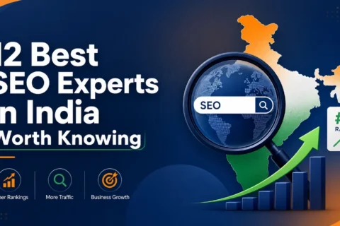 12 Best SEO Experts in India Worth Knowing
