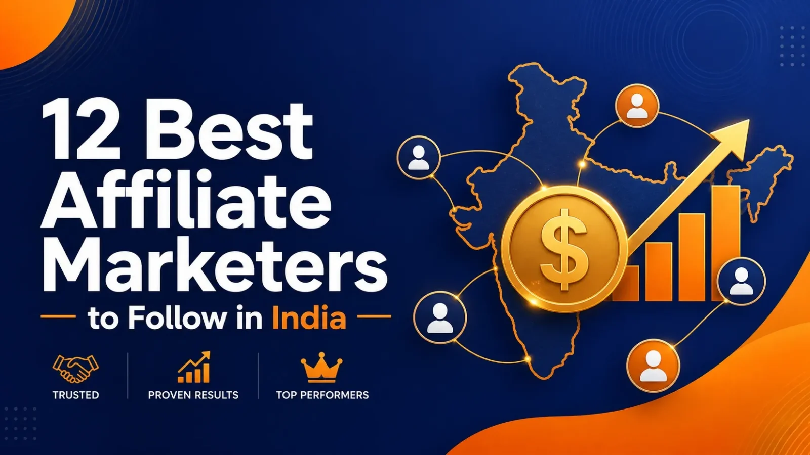 12 Best Affiliate Marketers to Follow in India