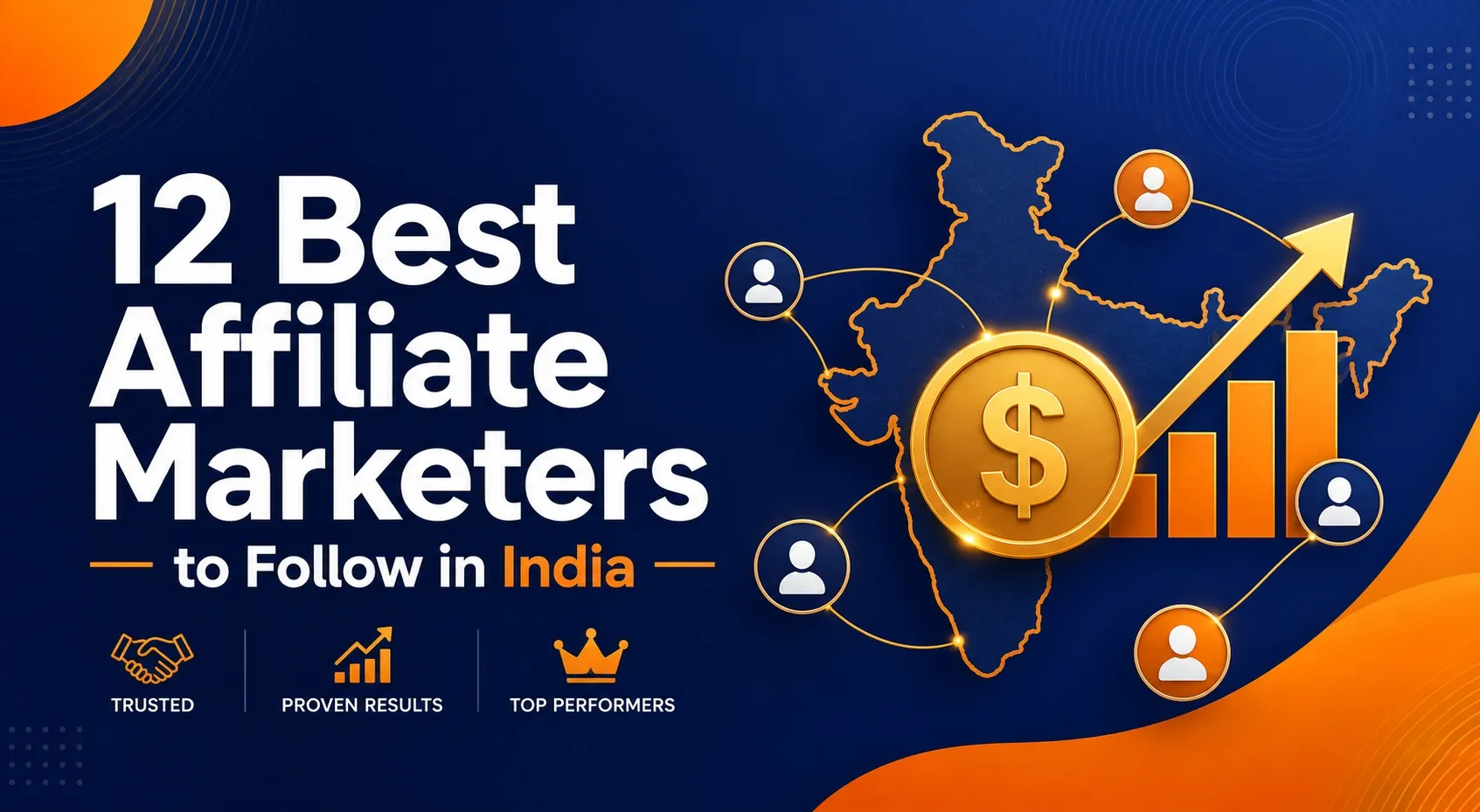 12 Best Affiliate Marketers to Follow in India